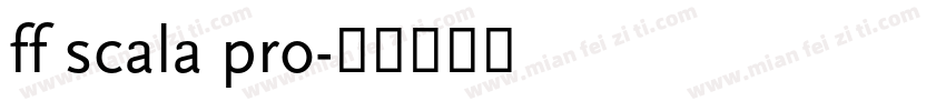 ff scala pro字体转换